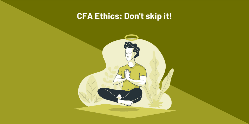 The Cfa Quick Turnaround: How To Pass Cfa Level I In Dec And Cfa Level Ii Six Months Later 6 3 cfa ethics don t skip it orig